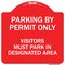 Signmission Parking by Permit Visitors Must Park in Designated Area Heavy-Gauge Alum, 18" x 18", RW-1818-23455 A-DES-RW-1818-23455 - alternate 1